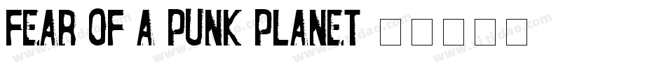 Fear of a Punk Planet字体转换